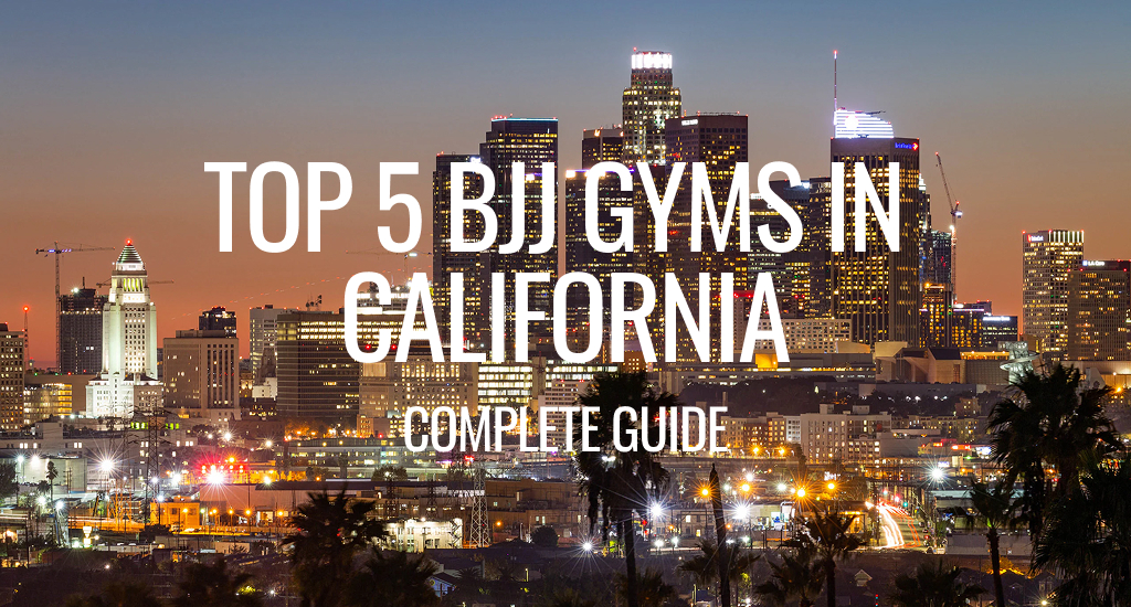Best 5 BJJ Academies in California