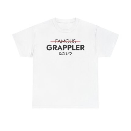 Famous Grappler T-Shirt