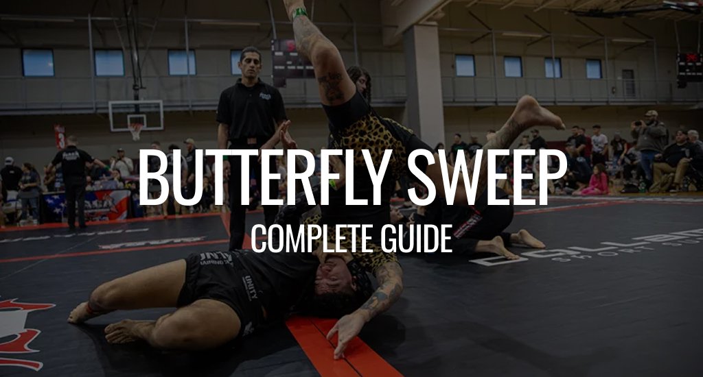 Butterfly Sweep: The Complete BJJ Guide