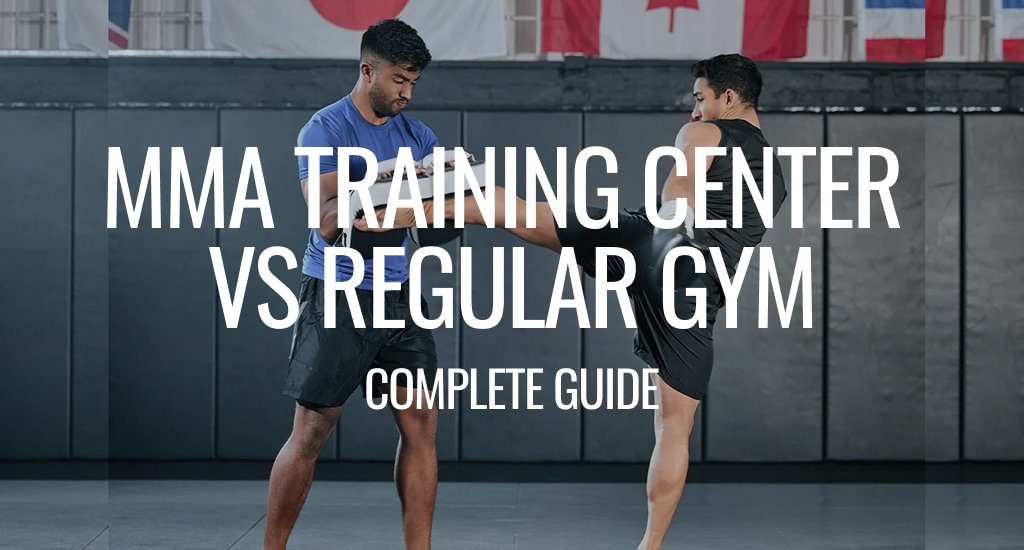 MMA Training Center vs Regular Gym